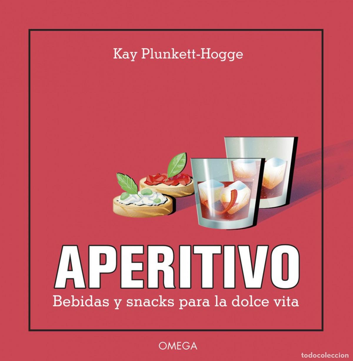 Livres: APERITIVO - Plunkett hogge, Kay