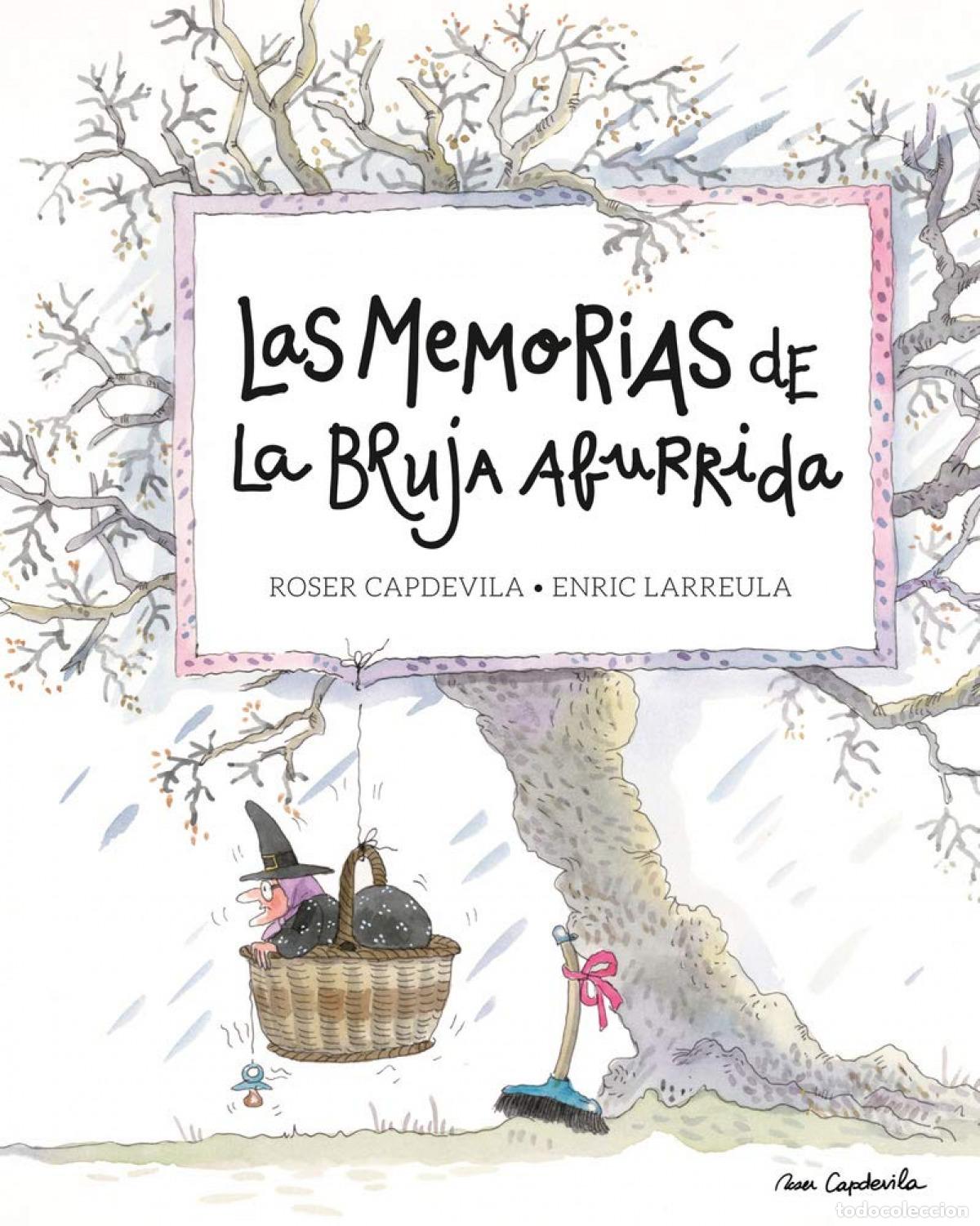 books: LAS MEMORIAS DE LA BRUJA ABURRIDA - Capdevila, Roser