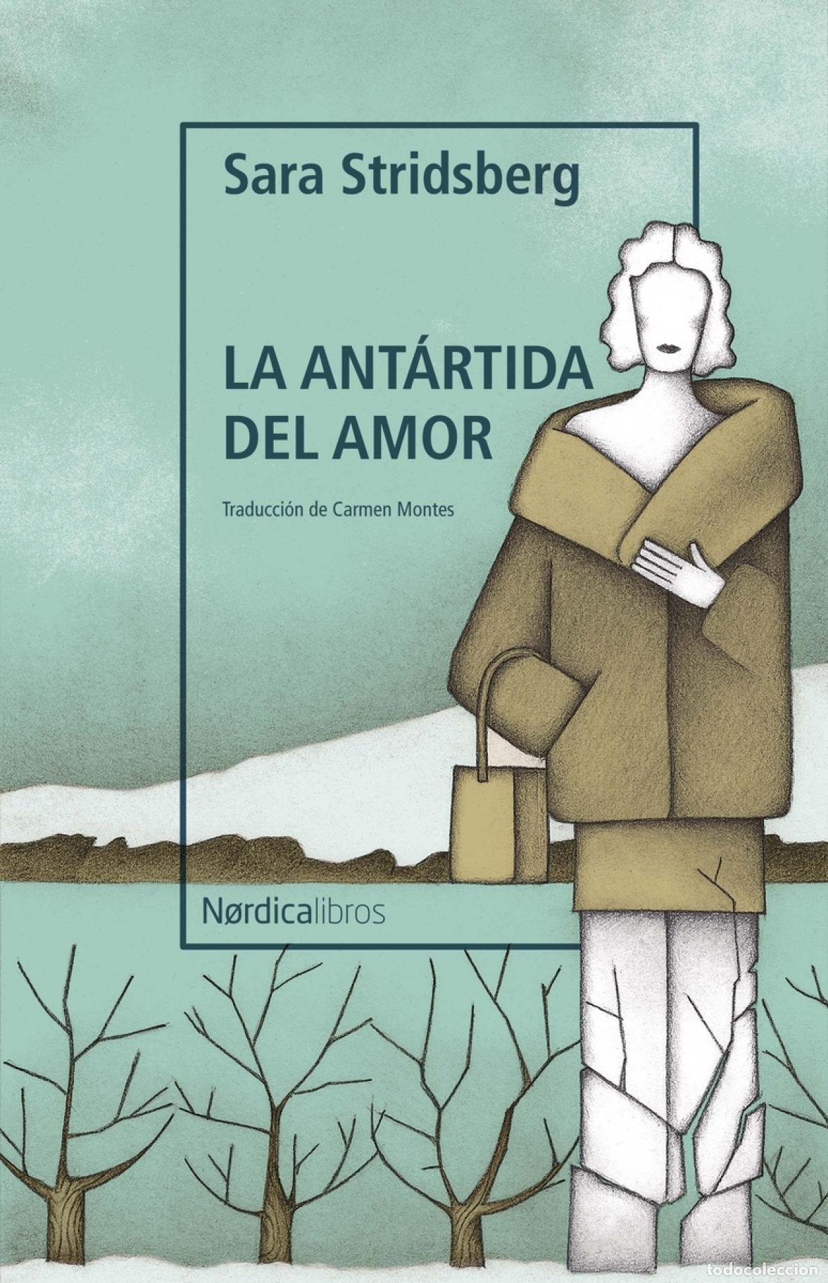 Libri: LA ANT&Aacute;RTIDA DEL AMOR - Stridsberg, Sara