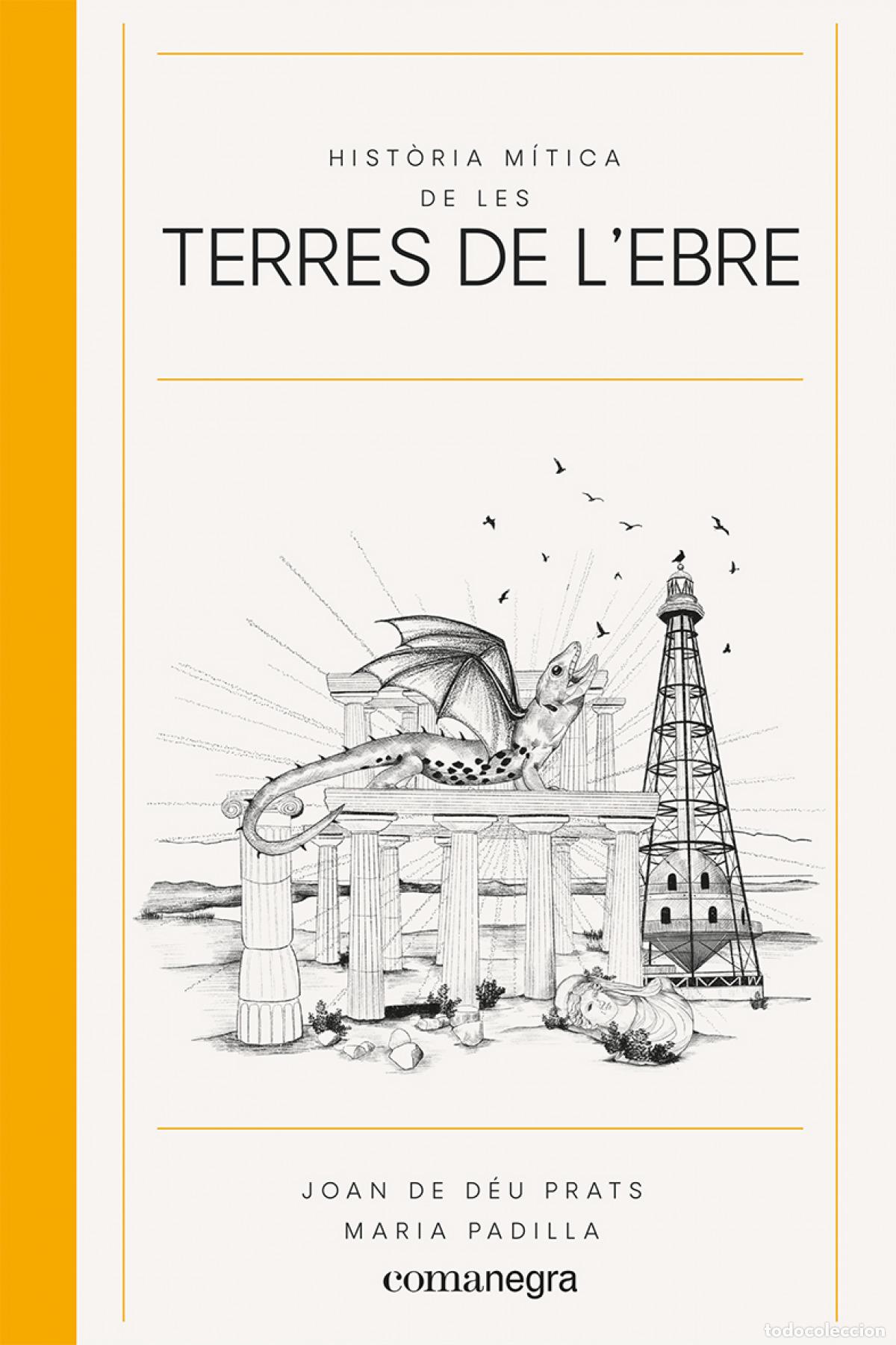 books: HIST.RIA M&Iacute;TICA DE LES TERRES DE L'EBRE - Prats, Joan de D&eacute;u