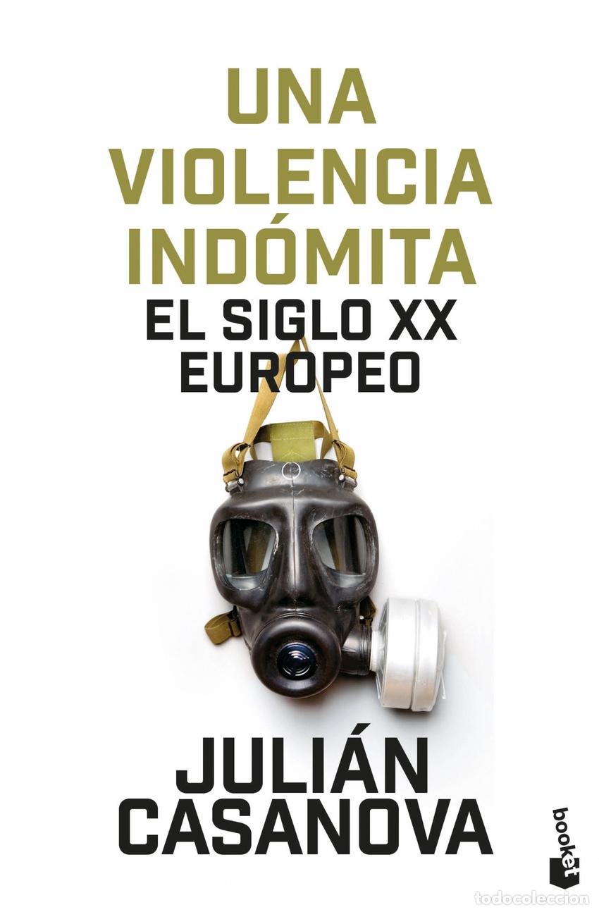 books: UNA VIOLENCIA IND&Oacute;MITA - Casanova, Juli&aacute;n