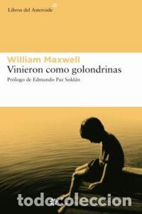 books: VINIERON COMO GOLONDRINAS - Maxwell, William