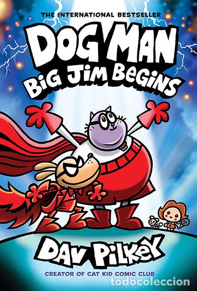 books: DOG MAN 13: BIG JIM BEGINS - PILKEY, DAV