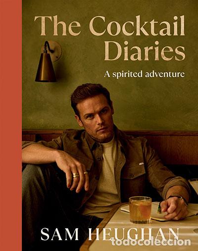 books: THE COCKTAIL DIARIES - Heughan, Sam