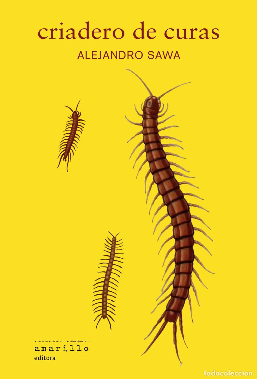 Libros: CRIADERO DE CURAS - Sawa, Alejandro
