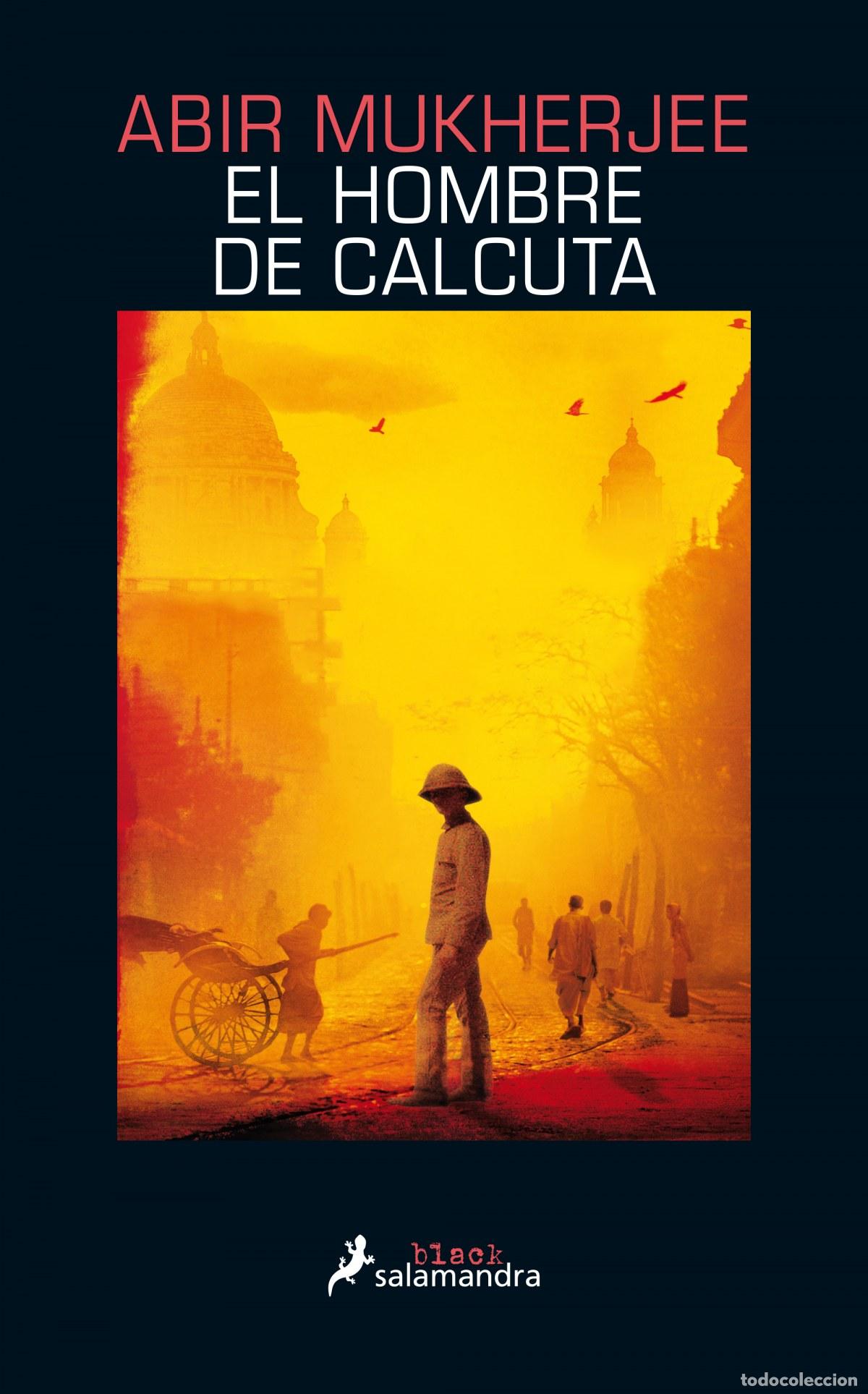Libri: EL HOMBRE DE CALCUTA - Mukherjee, Abir