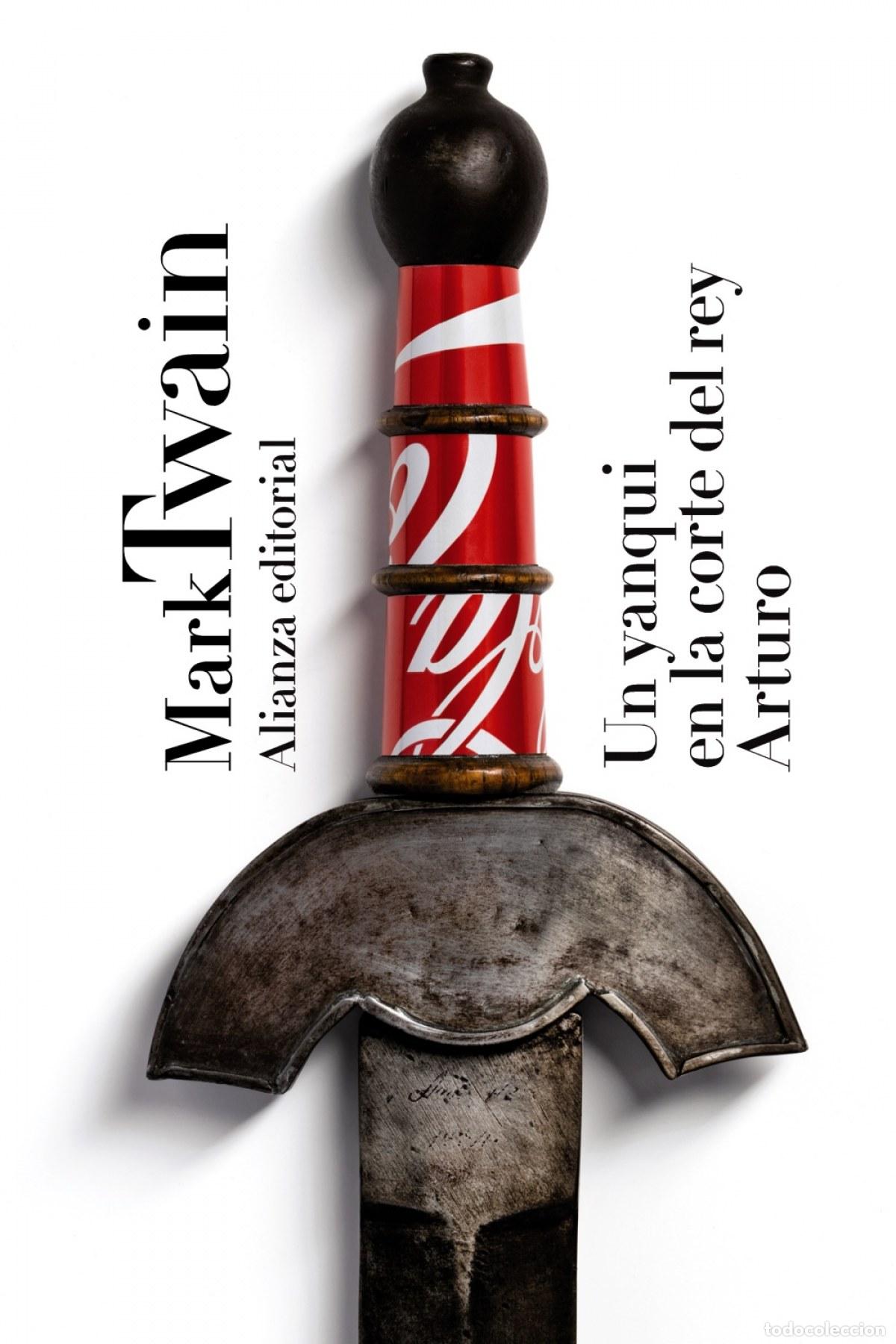 Libros: UN YANQUI EN LA CORTE DEL REY ARTURO - Twain, Mark