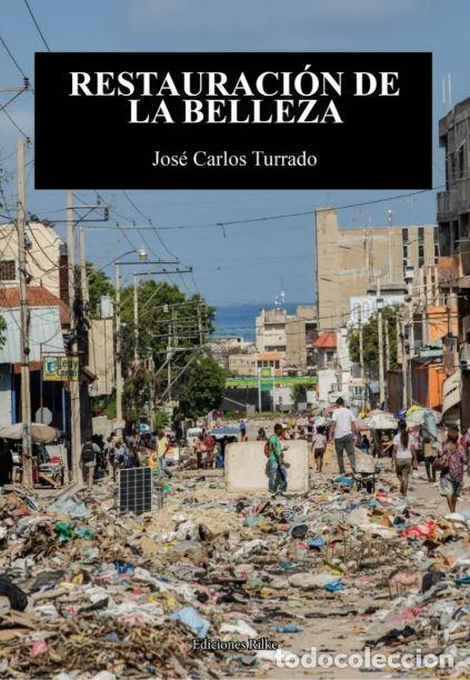 Libri: RESTAURACI&Oacute;N DE LA BELLEZA - TURRADO DE LA FUENTE, JOS&Eacute; CARLOS