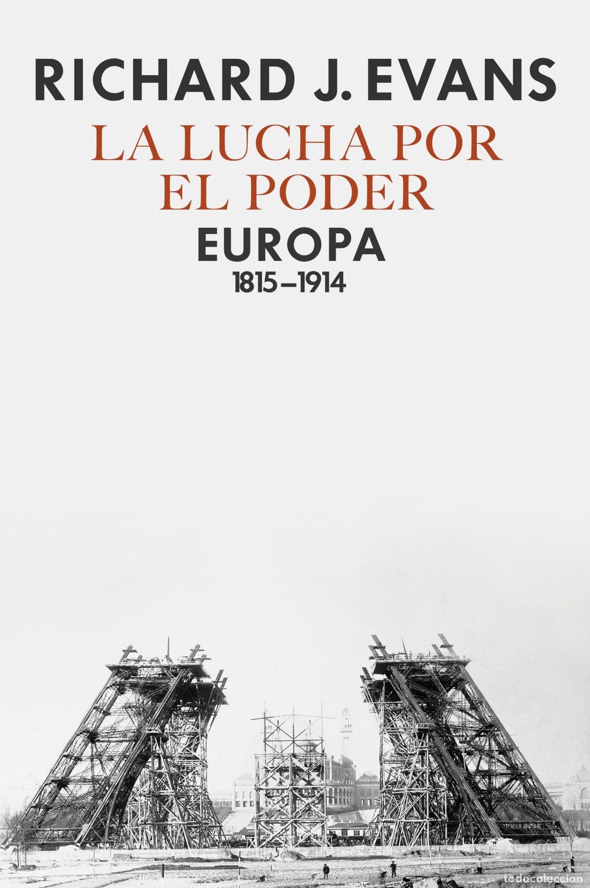 Libros: LA LUCHA POR EL PODER - Evans, Richard J - Foto 1