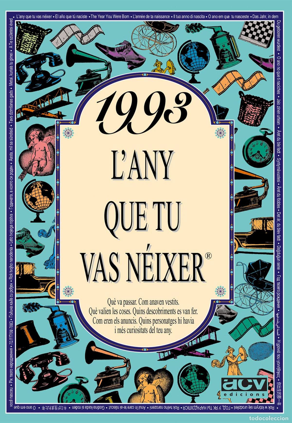 books: 1993.L'ANY QUE TU VAS N&Eacute;IXER - Collado Bascompte, Rosa