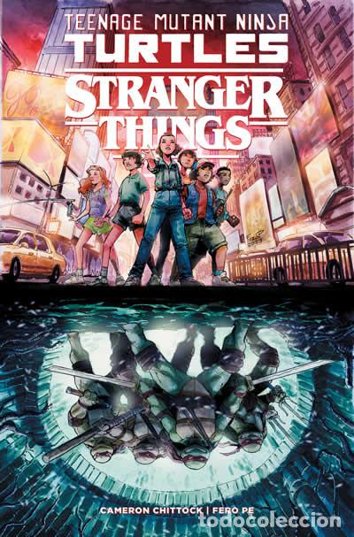 Libros: TEENAGE MUTANT NINJA TURTLES X STRANGER THINGS - Chittock, Cameron