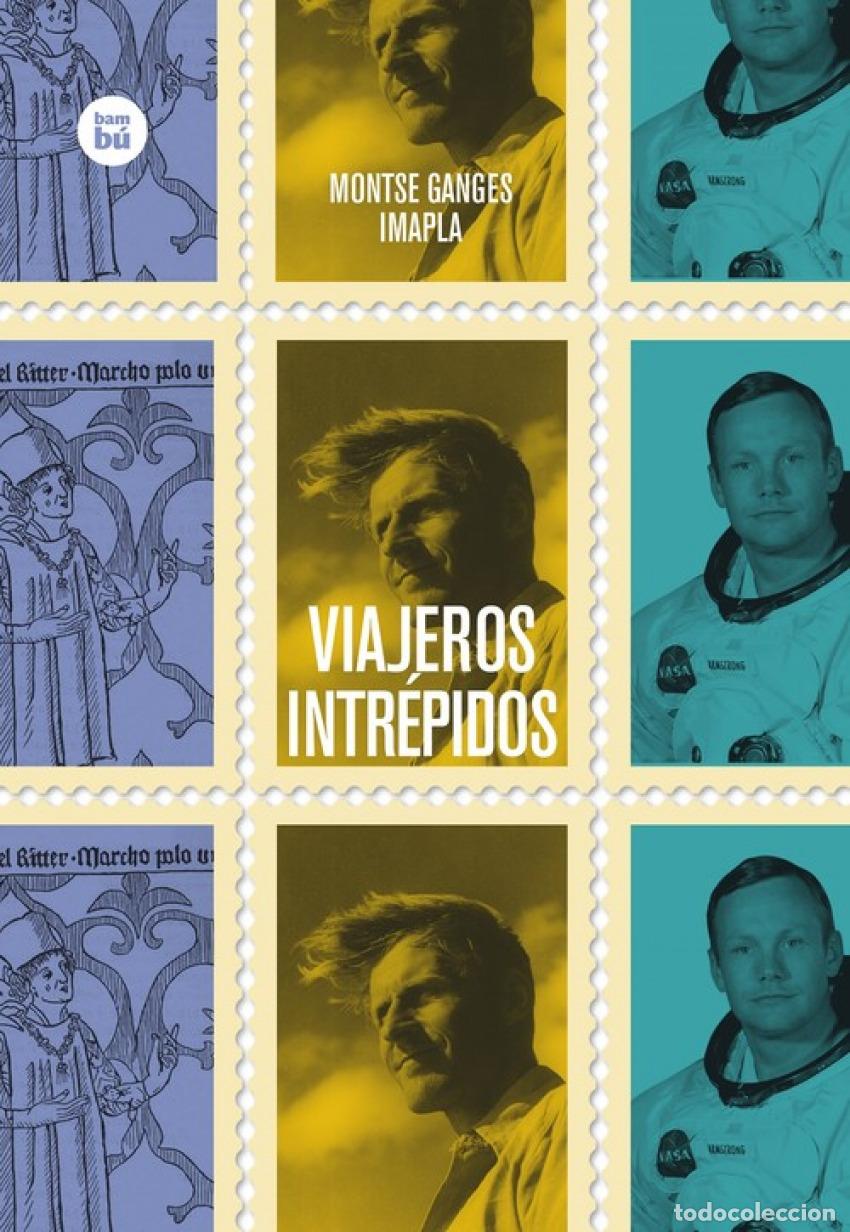 B&uuml;cher: VIAJEROS INTR&Eacute;PIDOS - Ganges, Montse