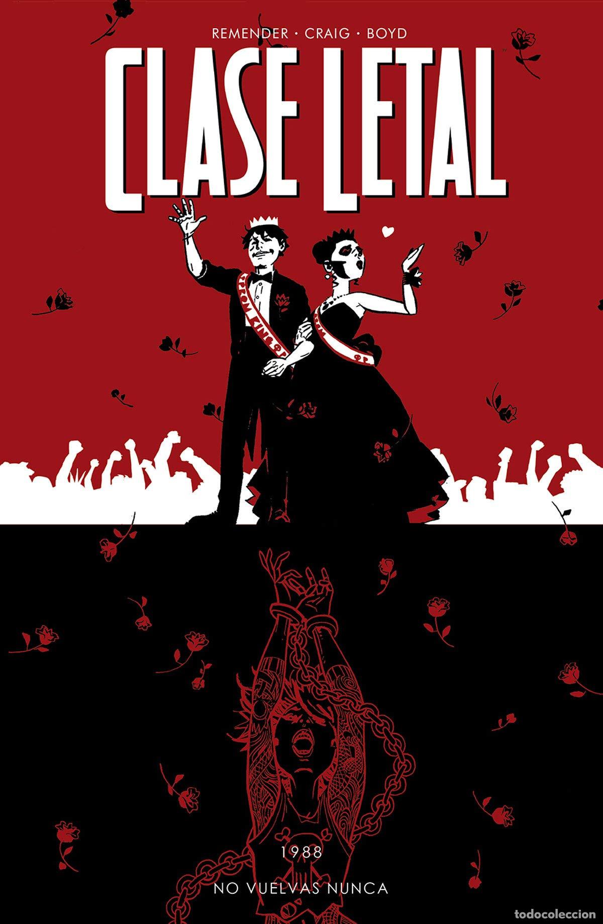 Libri: CLASE LETAL 8. NO VUELVAS NUNCA - Remender, Rick