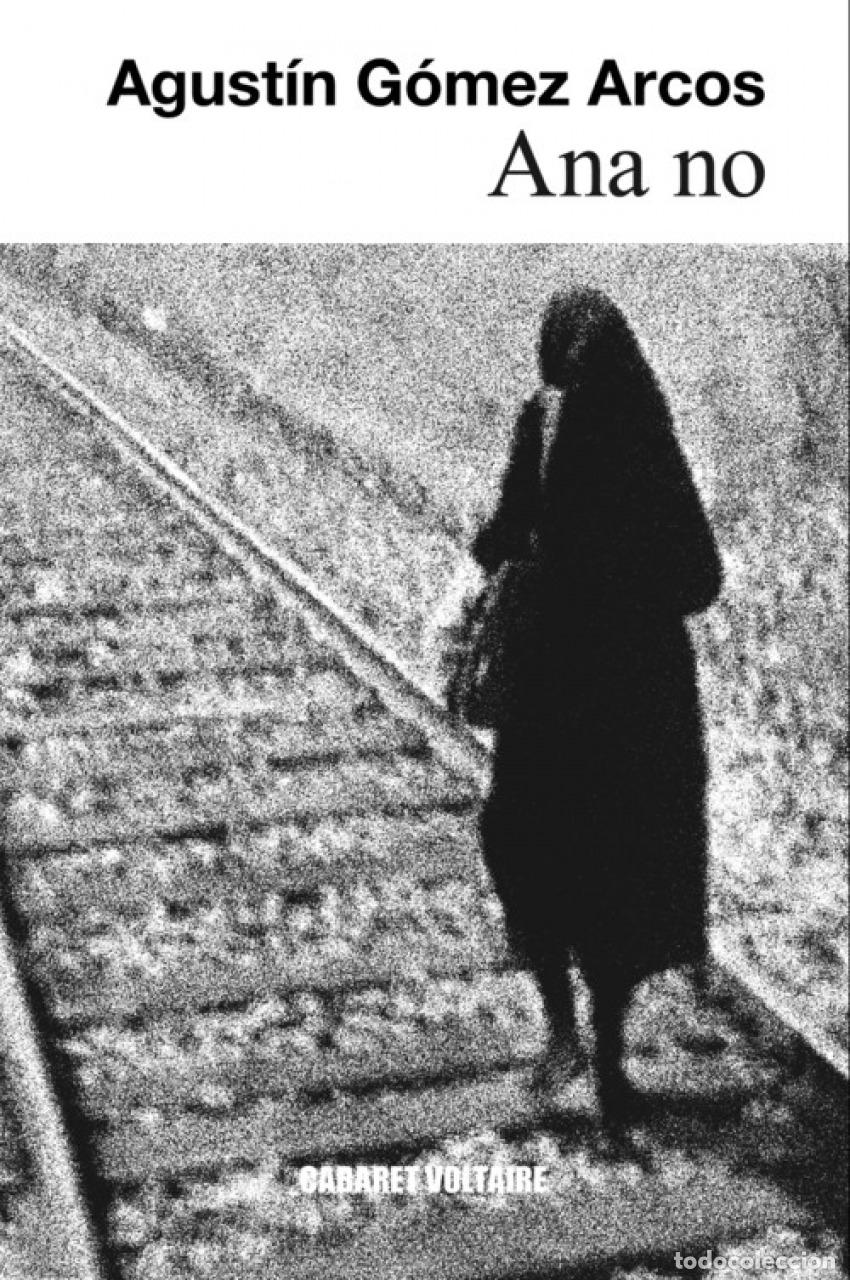 Libros: ANA NO - G&oacute;mez, Agust&iacute;n - Foto 1