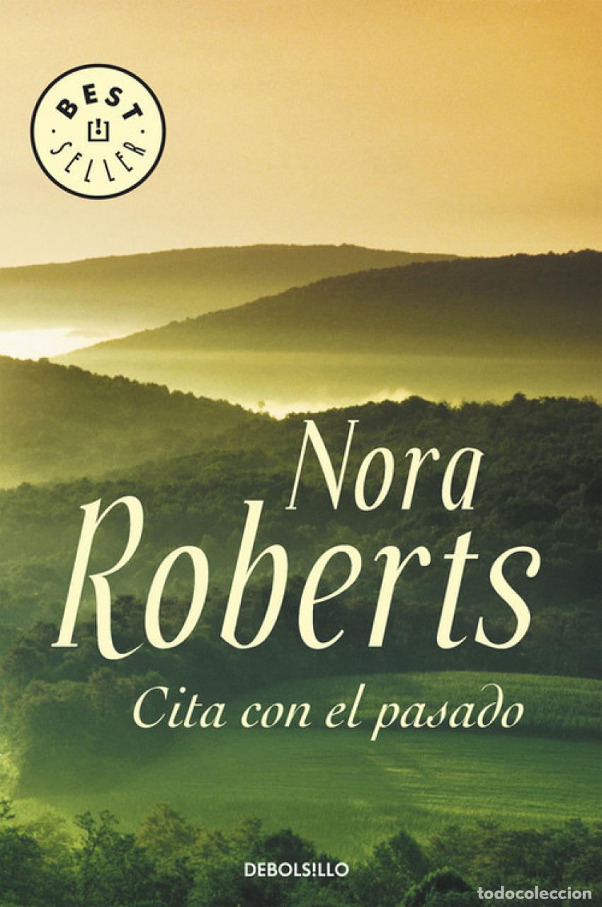 Libros: CITA CON EL PASADO - Roberts, Nora