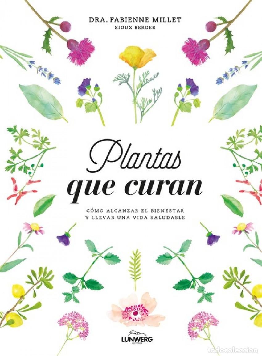 B&uuml;cher: PLANTAS QUE CURAN - VV.AA. Traducci&oacute;n: Otero Porta, Mar&iexcl;a