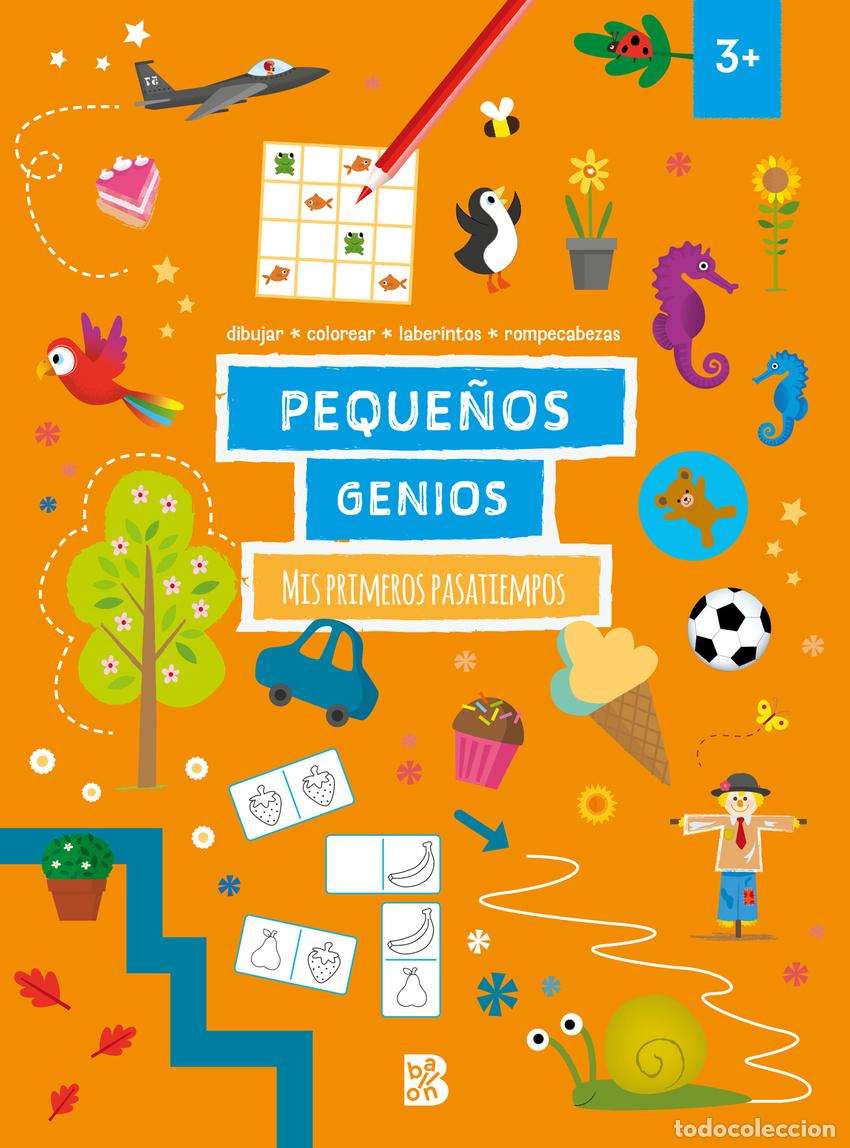 Libros: PEQUE&Ntilde;OS GENIOS - MIS PRIMEROS PASATIEMPOS +3 - BALLON