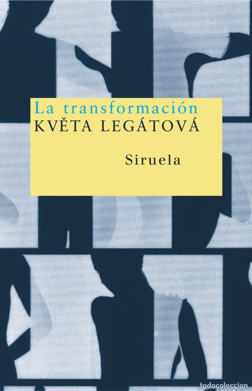 B&uuml;cher: LA TRANSFORMACI&Oacute;N - Legatova, Kveta