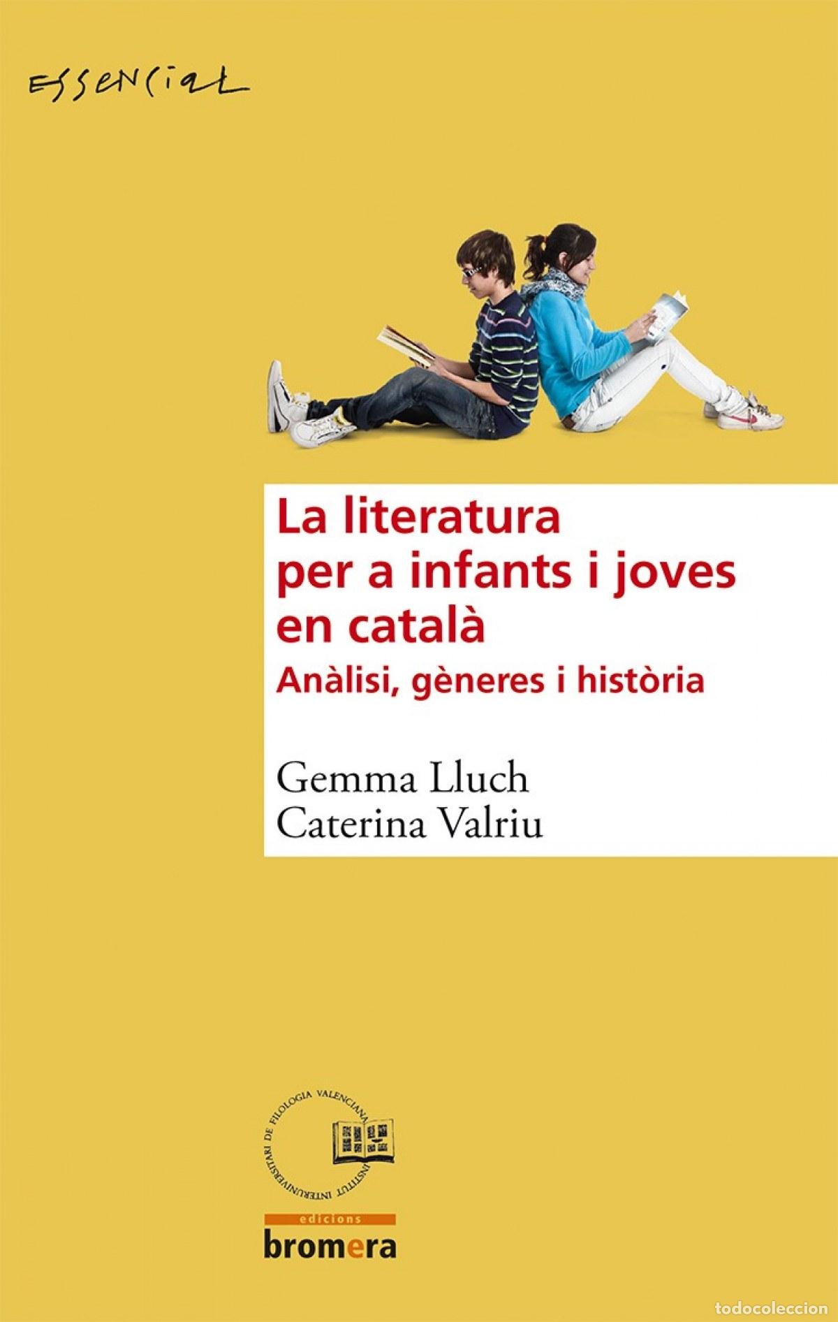books: LA LITERATURA PER A INFANTS I JOVES EN CATAL&Agrave; - LLUCH, GEMMA