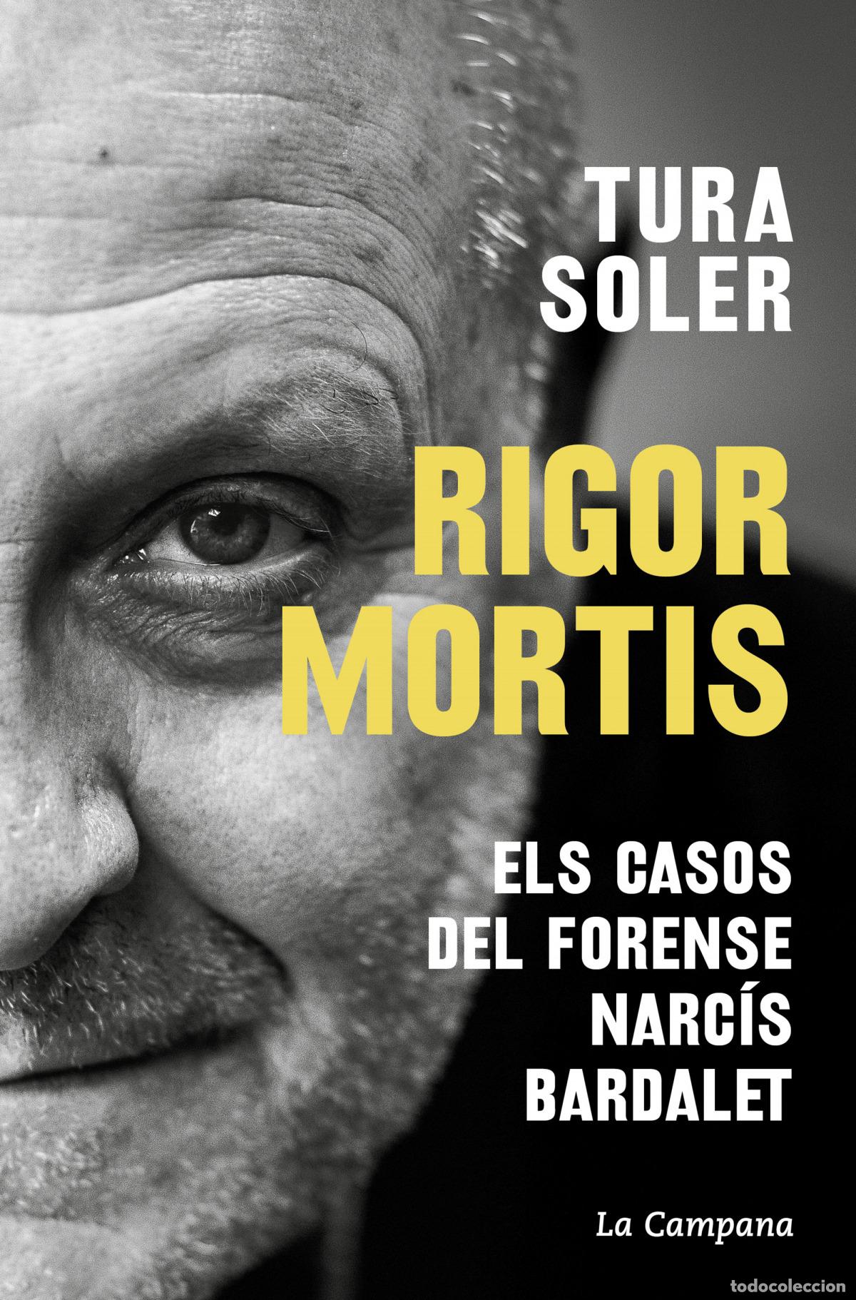 Libros: RIGOR MORTIS - Soler, Tura - Foto 1