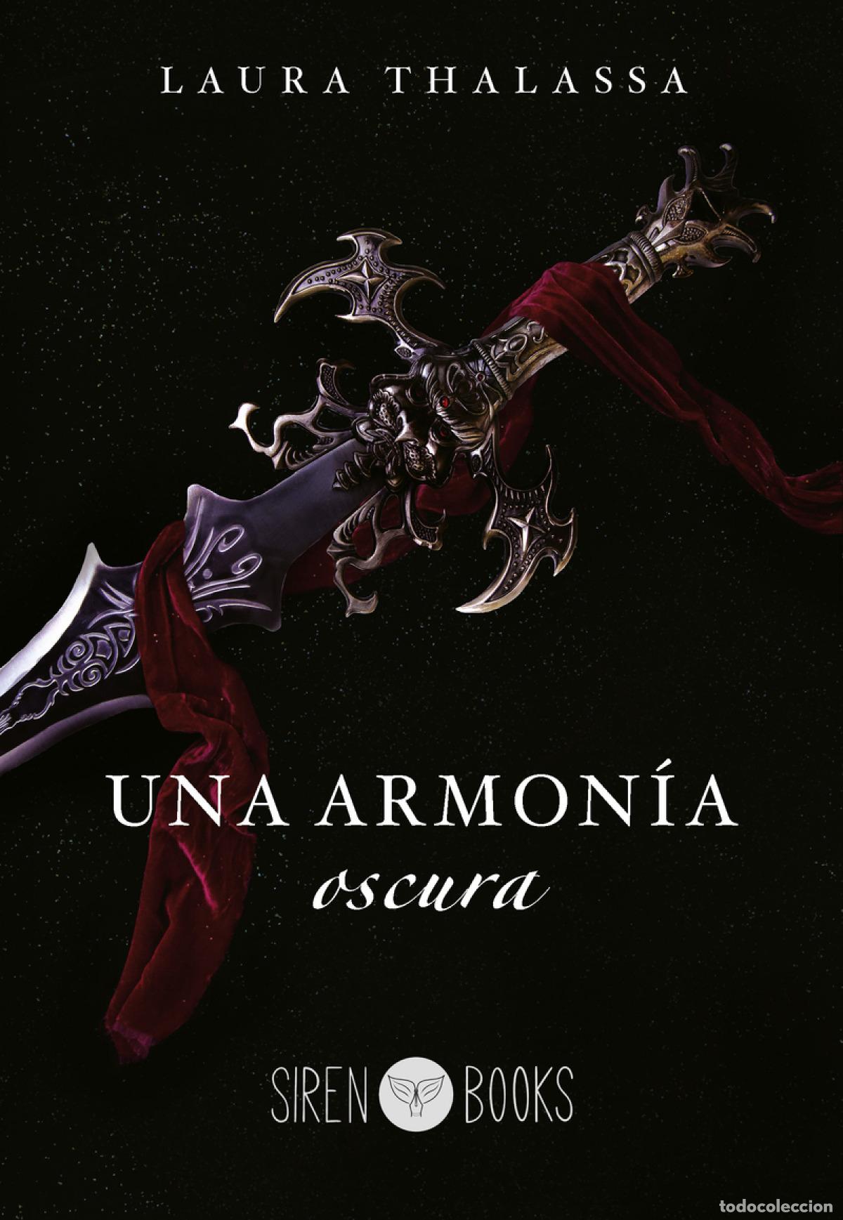 B&uuml;cher: UNA ARMON&Iacute;A OSCURA - Thalassa, Laura