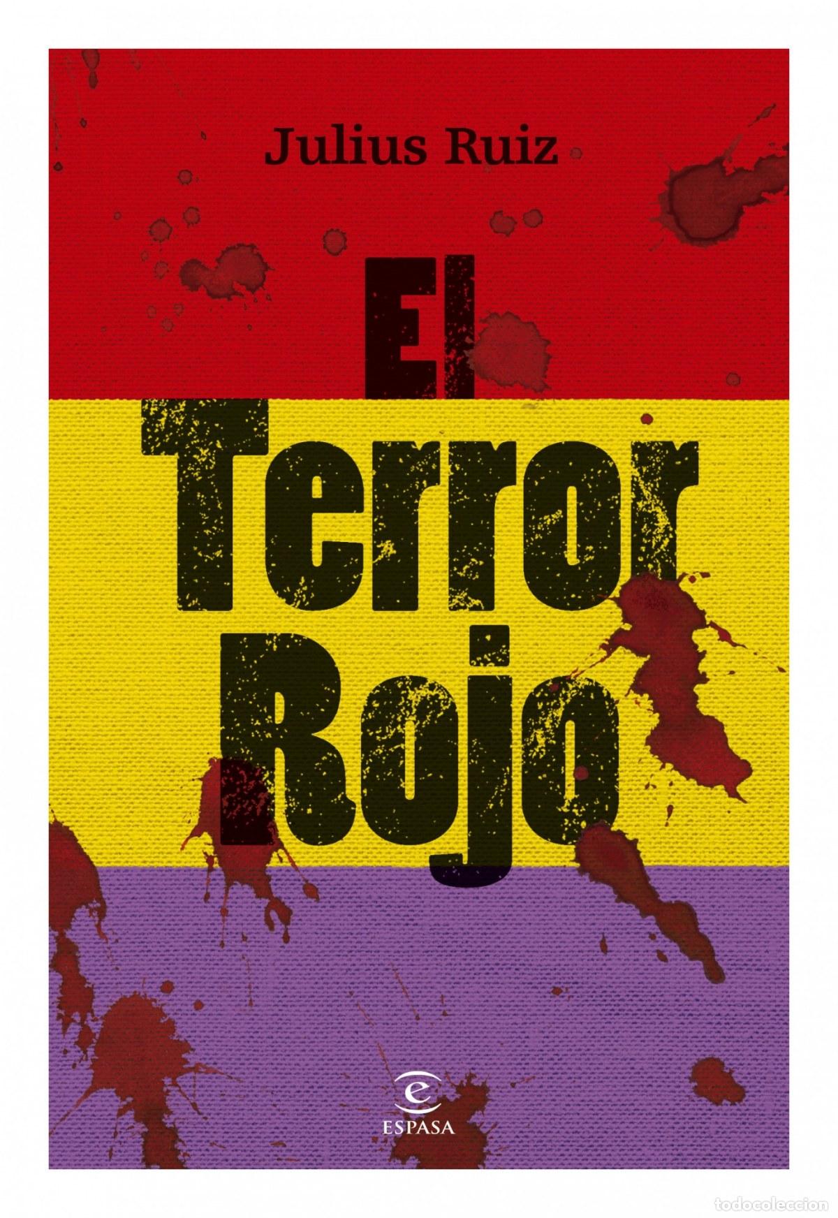 Libros: EL TERROR ROJO - Julius Ruiz - Foto 1