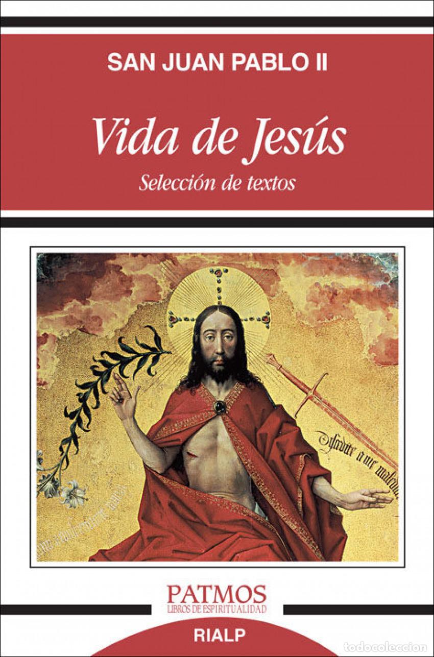 Livres: VIDA DE JESUS - SAN JUAN PABLO II