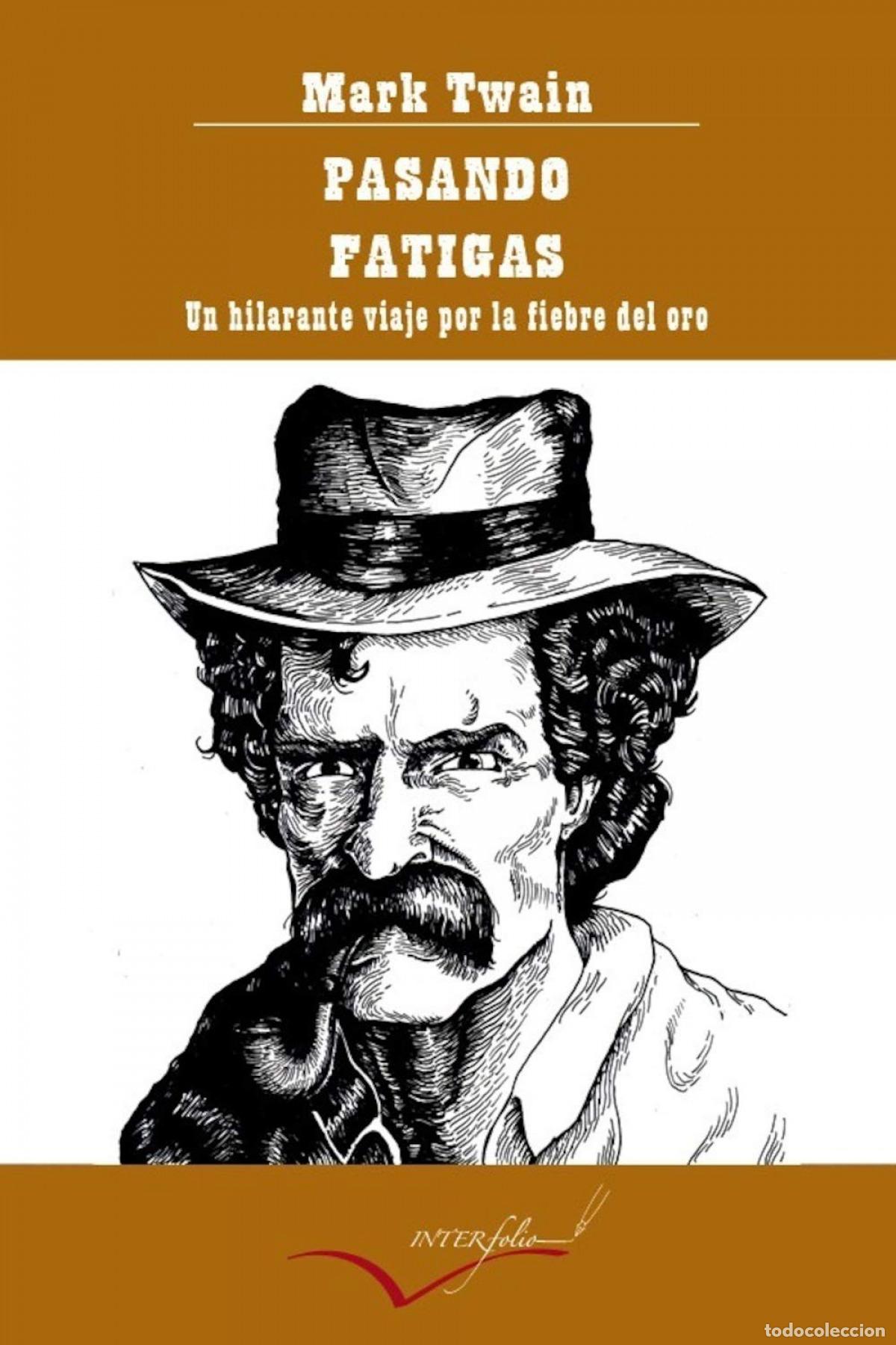 Libros: PASANDO FATIGAS - Twain, Mark - Foto 1