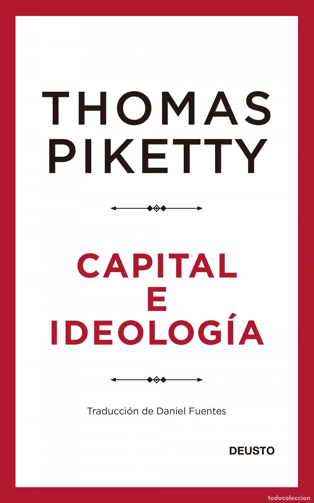 Libri: CAPITAL E IDEOLOG&Iacute;A - Piketty, Thomas
