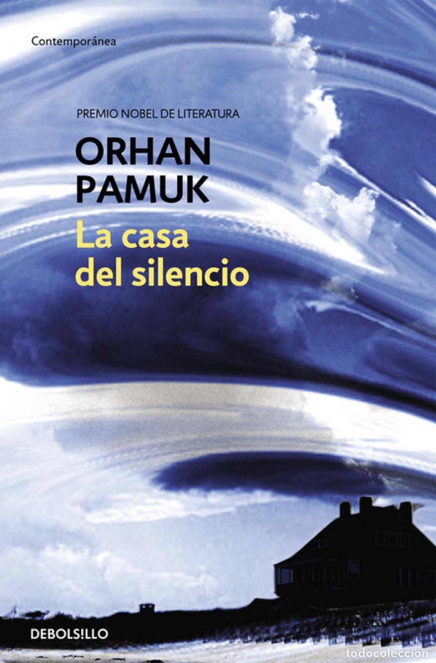 Libri: LA CASA DEL SILENCIO - Pamuk, Orhan