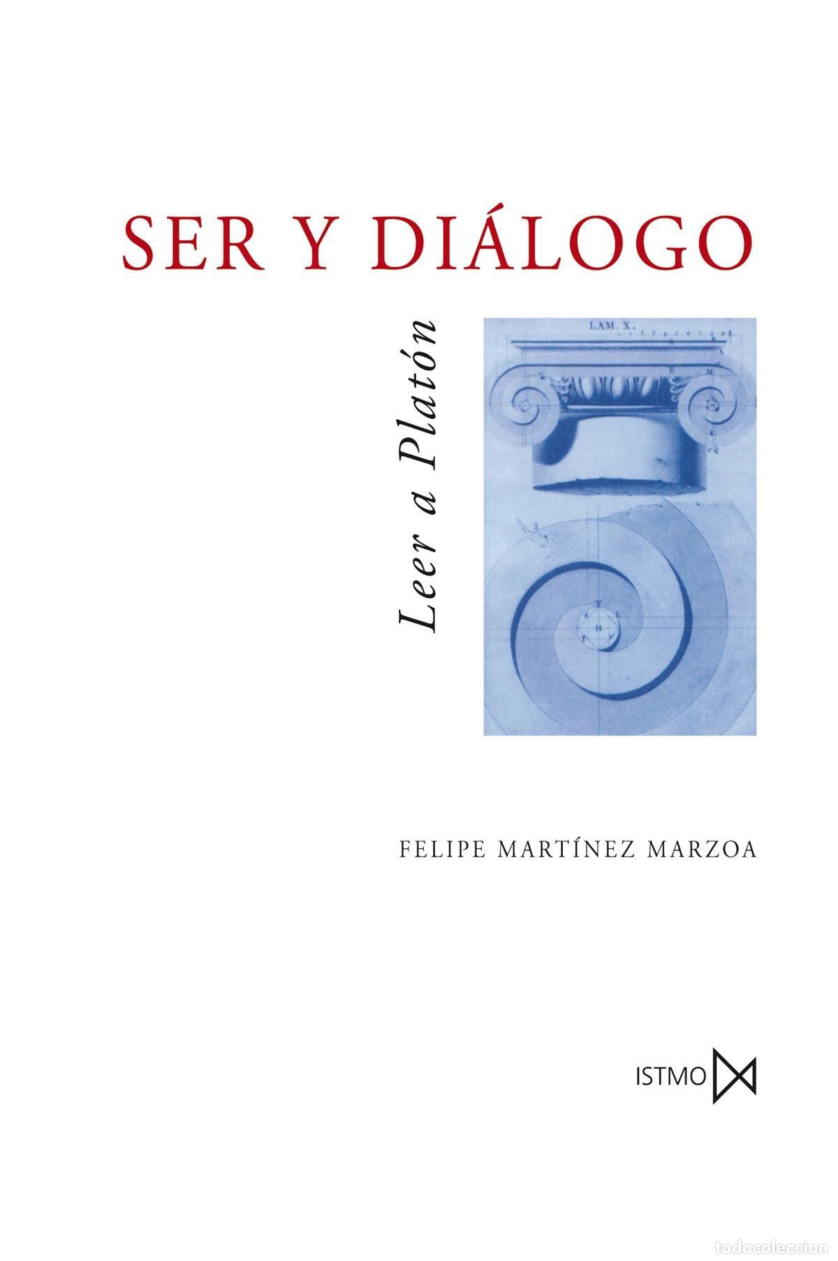 B&uuml;cher: SER Y DI&Aacute;LOGO - Mart&iacute;nez Marzoa, Felipe