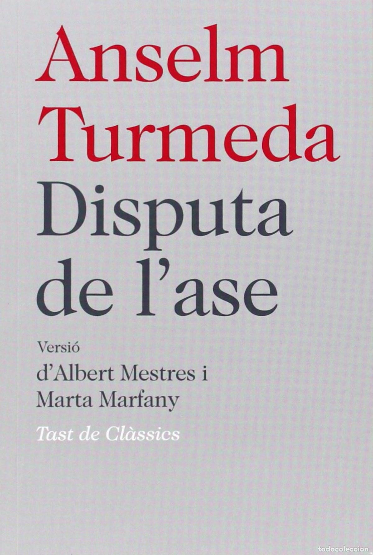 Libros: DISPUTA DE L'ASE - Turmeda, Anselm