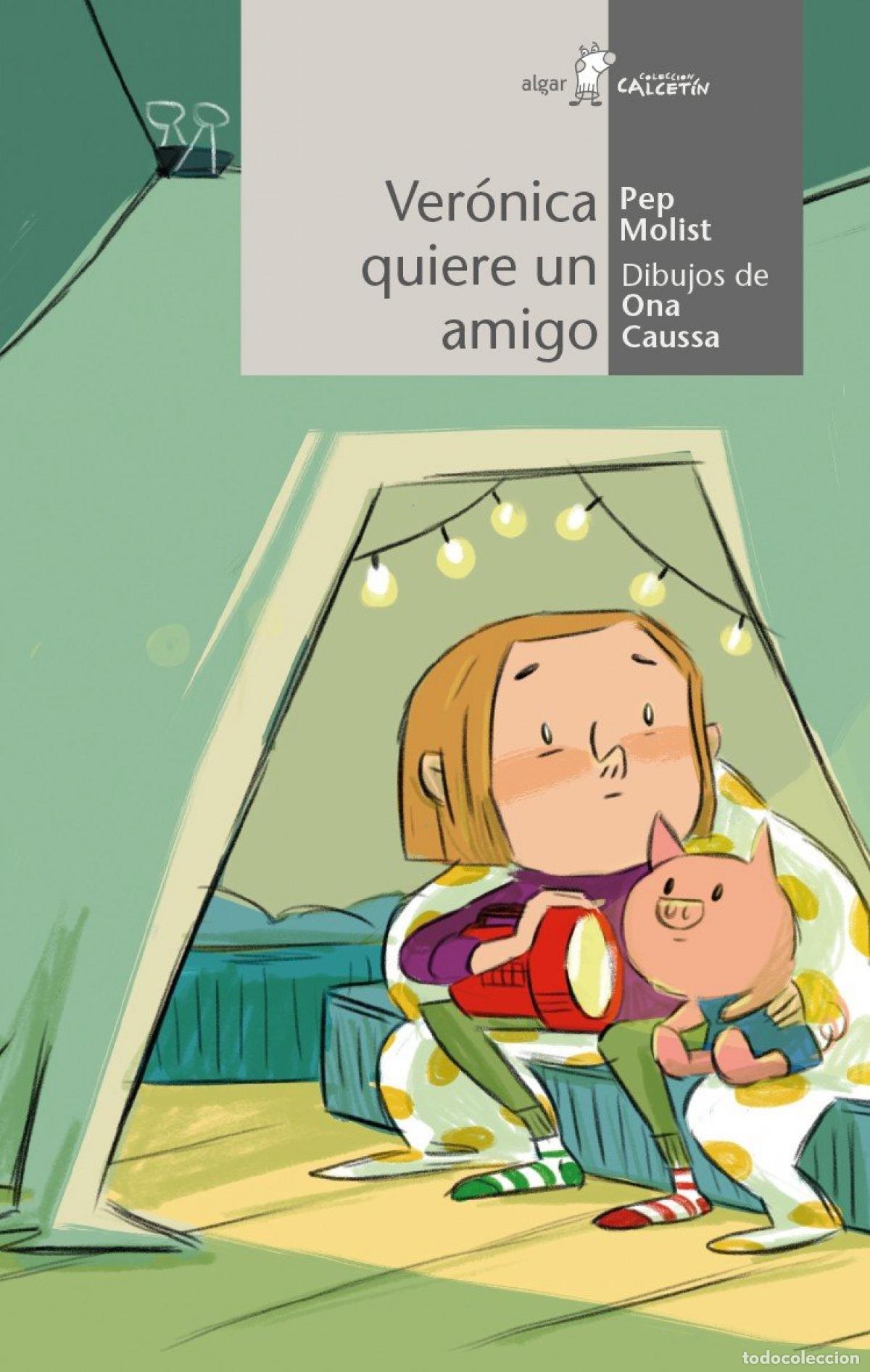 Libri: VER&Oacute;NICA QUIERE UN AMIGO - Molist, Pep