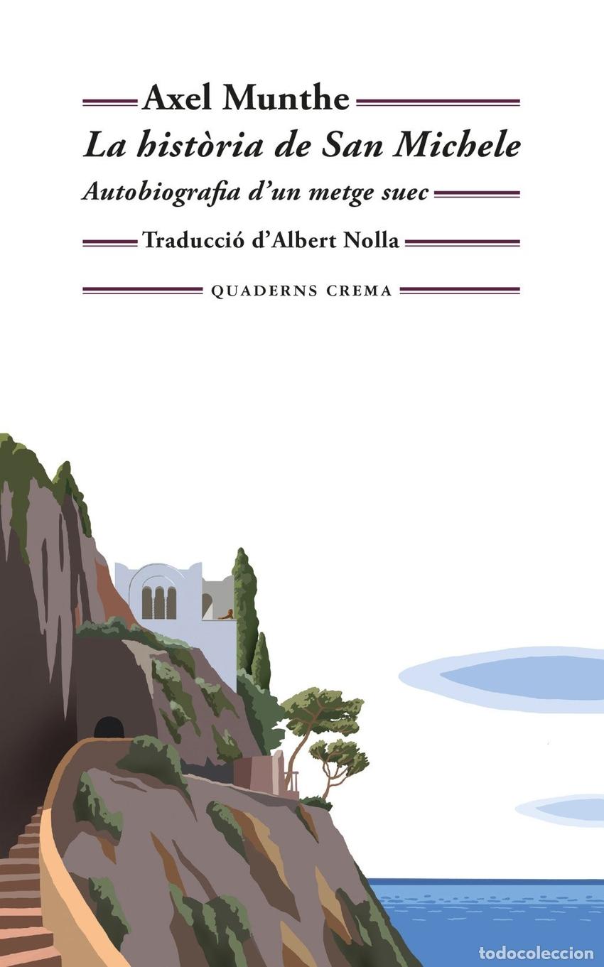 Libri: LA HIST&Ograve;RIA DE SAN MICHELE - Munthe, Axel