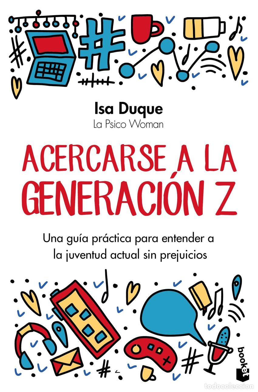 Libri: ACERCARSE A LA GENERACI&Oacute;N Z - Duque, Isa