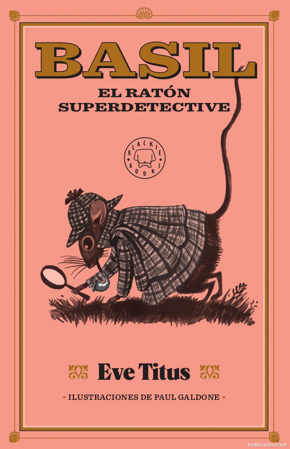B&uuml;cher: BASIL, EL RAT&Oacute;N SUPERDETECTIVE - Titus, Eve