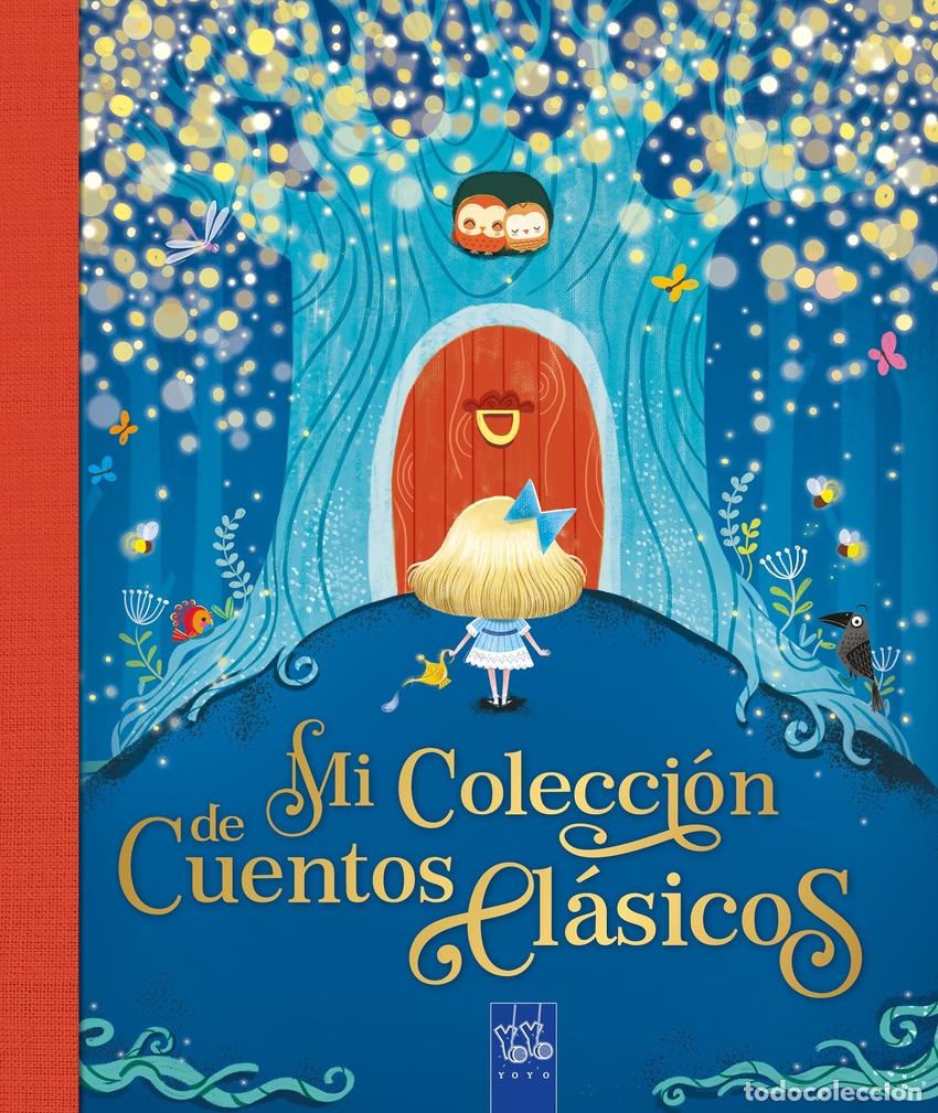 Libros: MI COLECCI&Oacute;N DE CUENTOS CL&Aacute;SICOS - YOYO