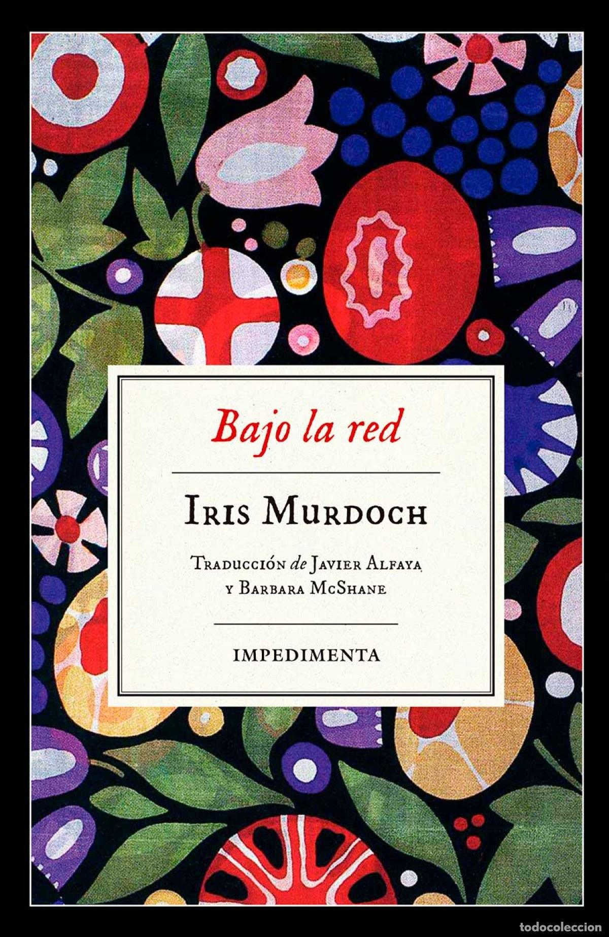 Libri: BAJO LA RED - Murdoch, Iris