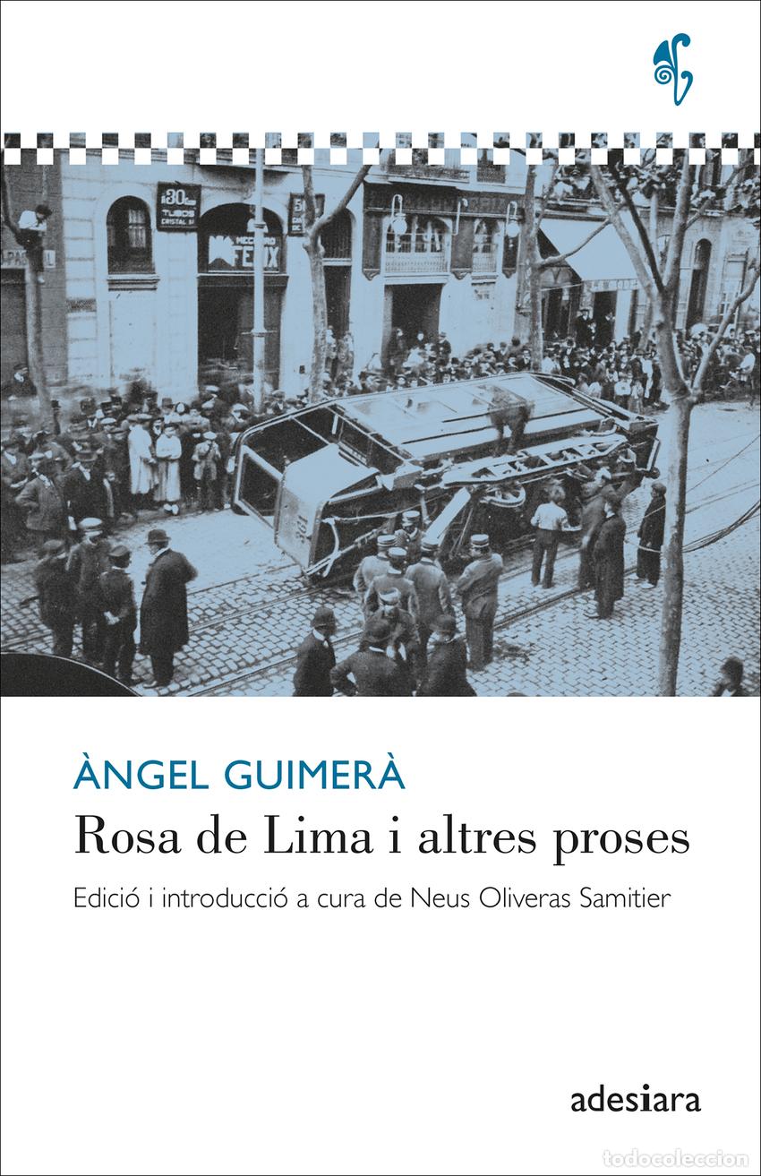 books: ROSA DE LIMA I ALTRES PROSES - Guimer&agrave;, &Agrave;ngel