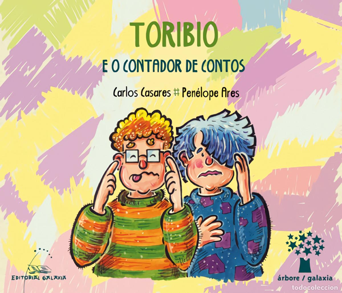 Libros: TORIBIO E O CONTADOR DE CONTOS - CASARES, CARLOS