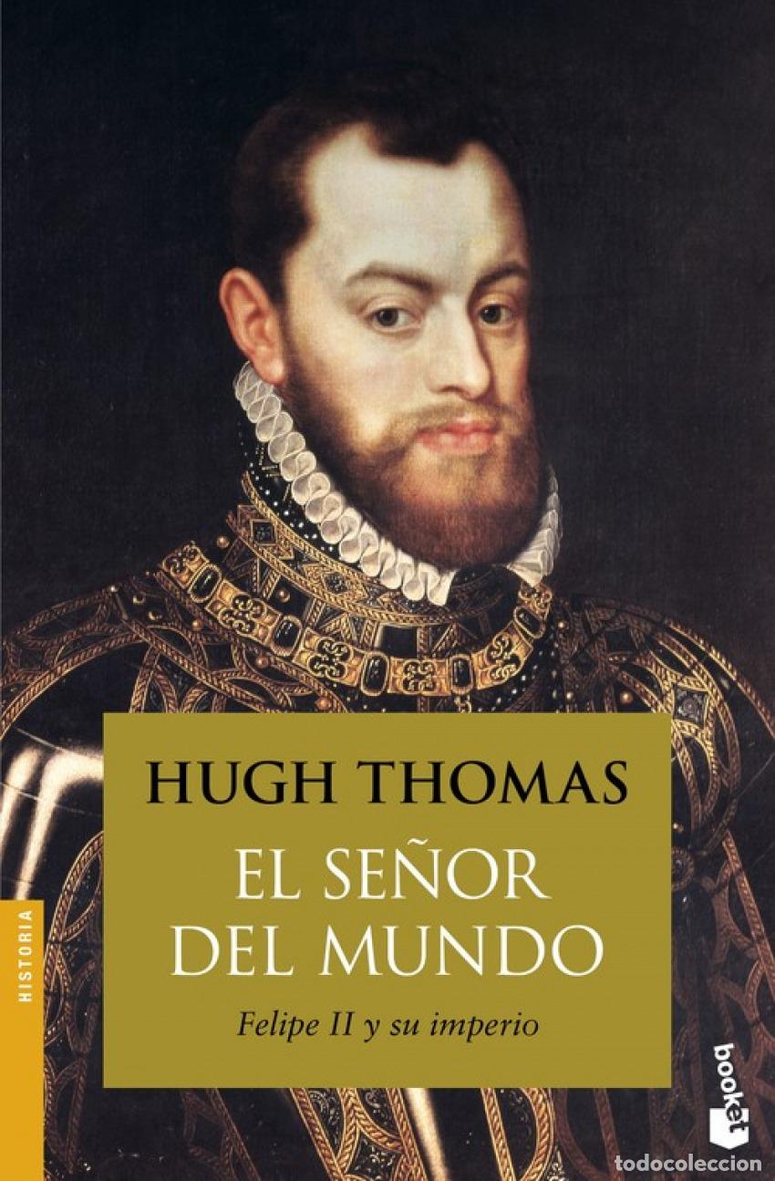 Libri: EL SE&Ntilde;OR DEL MUNDO - THOMAS, HUGH