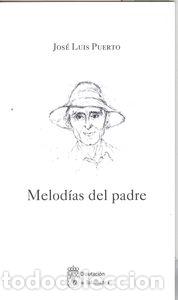 books: MELOD&Iacute;AS DEL PADRE - Puerto, Jos&eacute; Luis
