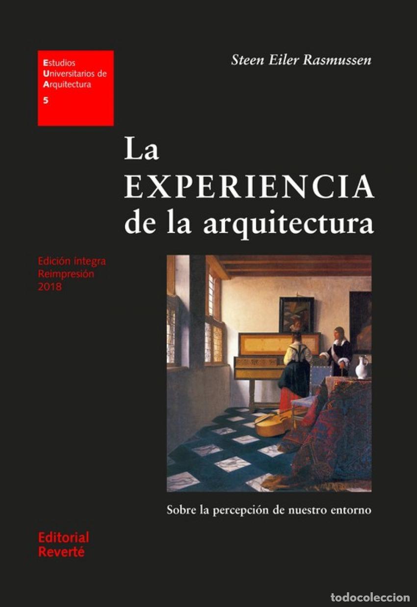 B&uuml;cher: LA EXPERIENCIA DE LA ARQUITECTURA - Eiles Rasmussen, Steen