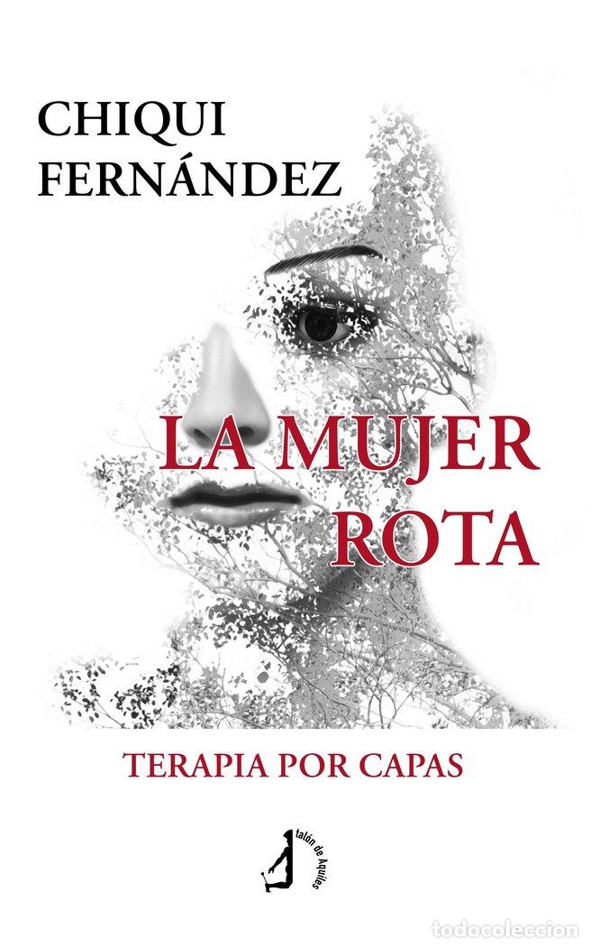 B&uuml;cher: LA MUJER ROTA - FERNANDEZ, CHIQUI