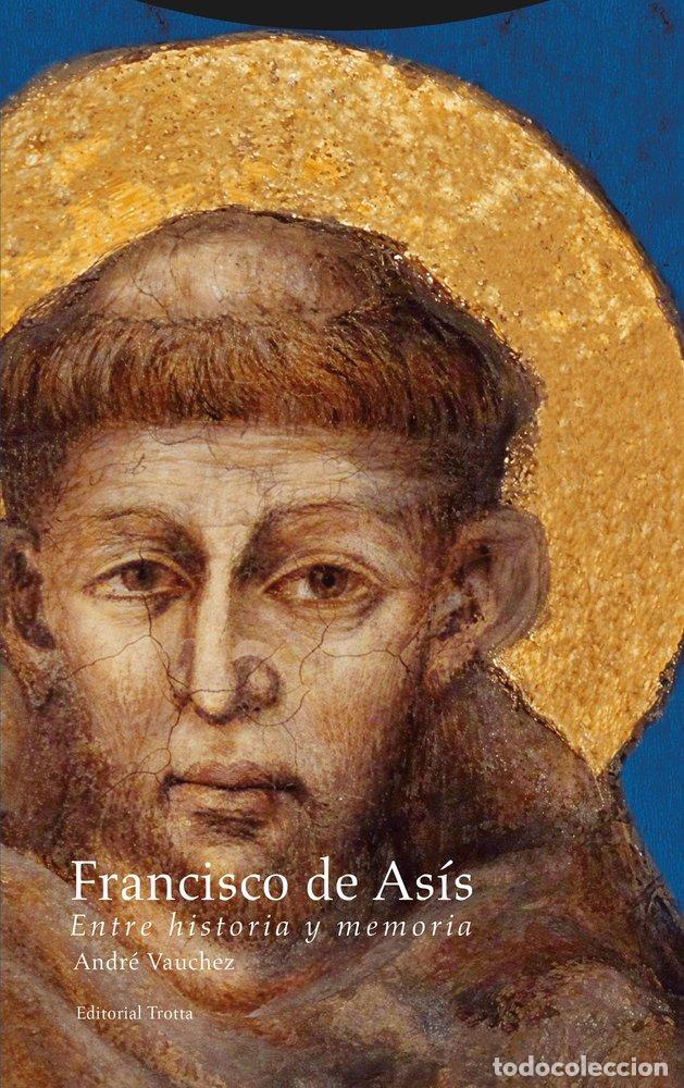 Libros: FRANCISCO DE AS&Iacute;S - Andr&eacute; Vauchez - Foto 1