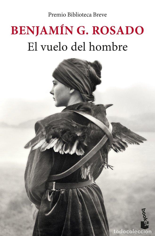 Libros: EL VUELO DEL HOMBRE - G. ROSADO, BENJAMIN