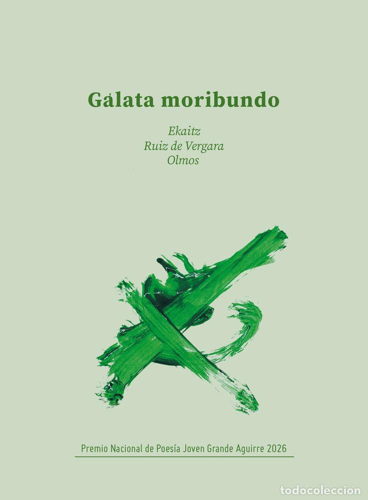B&uuml;cher: GALATA MORIBUNDO - RUIZ DE VERGARA OLMOS, EKAITZ