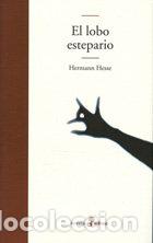 Libri: LOBO ESTEPARIO,EL - HESSE, HERMANN