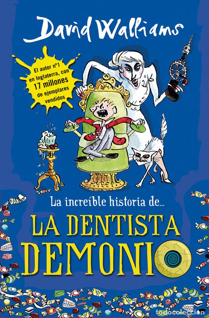 B&uuml;cher: INCREIBLE HISTORIA DE LA DENTISTA DEMONIO - WALLIAMS, DAVID