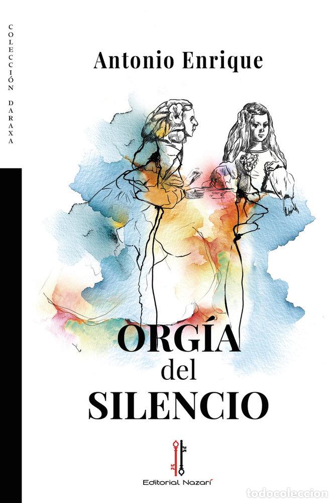B&uuml;cher: ORGIA DEL SILENCIO - ENRIQUE, ANTONIO